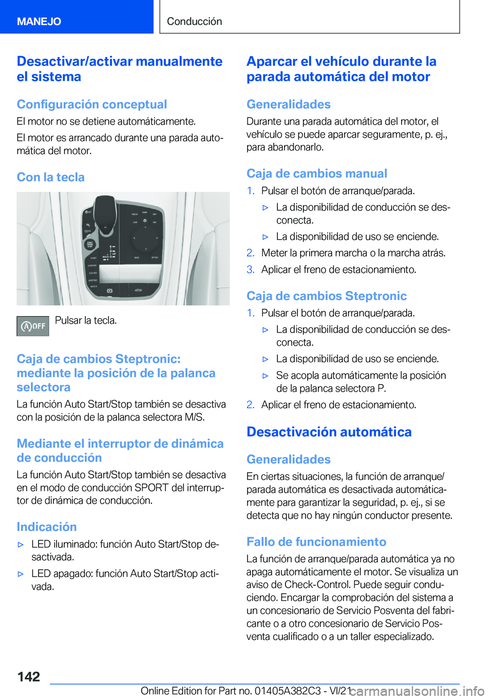 BMW Z4 2022  Manuales de Empleo (in Spanish) �D�e�s�a�c�t�i�v�a�r�/�a�c�t�i�v�a�r��m�a�n�u�a�l�m�e�n�t�e
�e�l��s�i�s�t�e�m�a
�C�o�n�f�i�g�u�r�a�c�i�