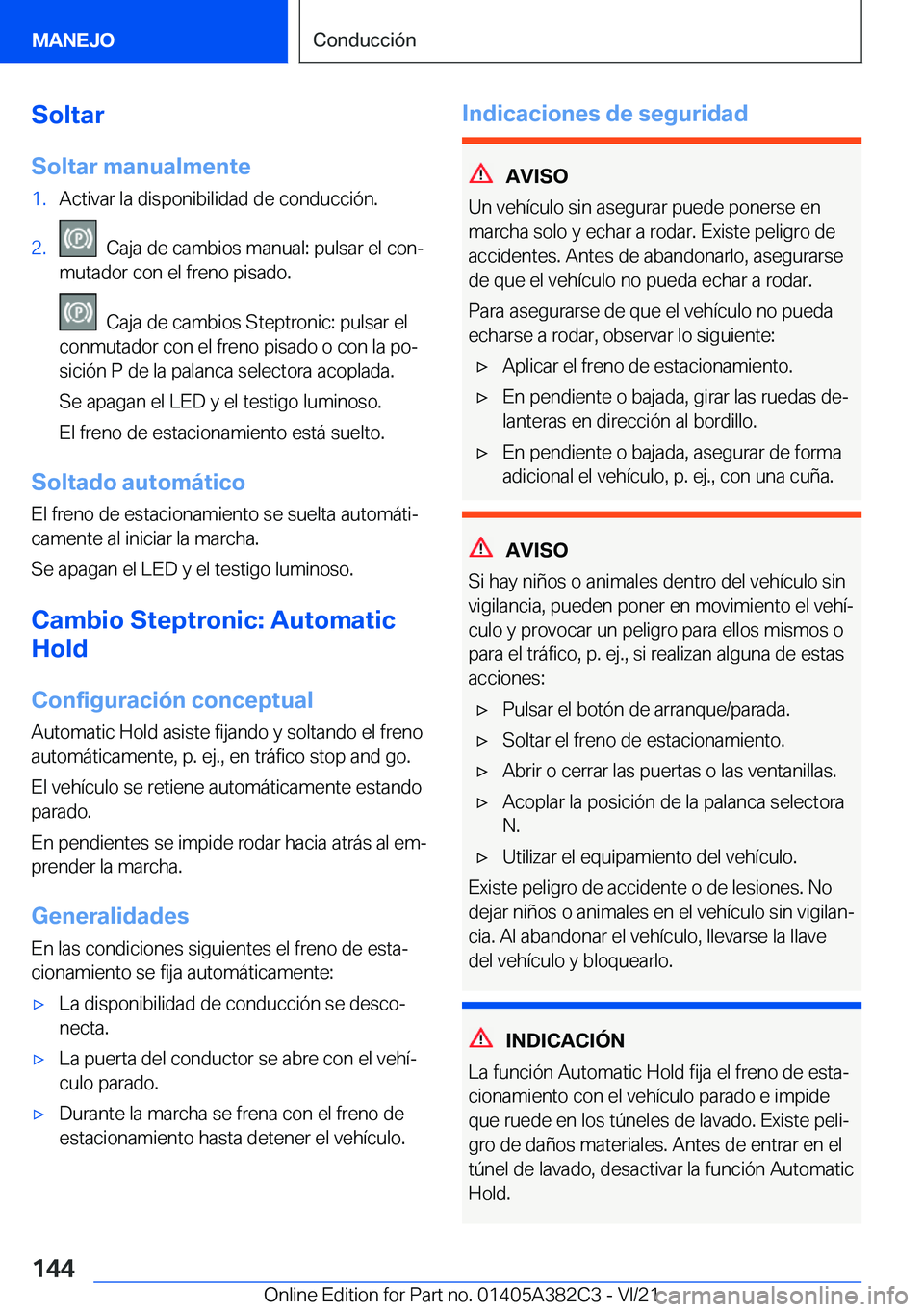 BMW Z4 2022  Manuales de Empleo (in Spanish) �S�o�l�t�a�r�S�o�l�t�a�r��m�a�n�u�a�l�m�e�n�t�e�1�.�A�c�t�i�v�a�r��l�a��d�i�s�p�o�n�i�b�i�l�i�d�a�d��d�e��c�o�n�d�u�c�c�i�