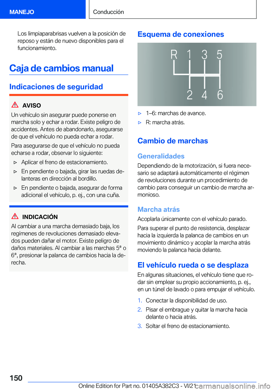 BMW Z4 2022  Manuales de Empleo (in Spanish) �L�o�s��l�i�m�p�i�a�p�a�r�a�b�r�i�s�a�s��v�u�e�l�v�e�n��a��l�a��p�o�s�i�c�i�
