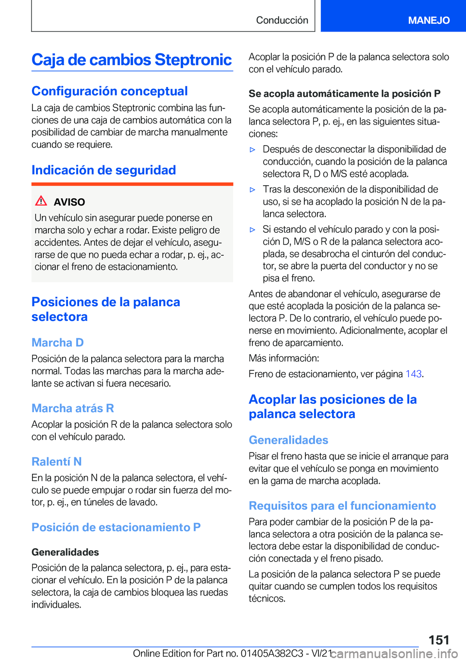 BMW Z4 2022  Manuales de Empleo (in Spanish) �C�a�j�a��d�e��c�a�m�b�i�o�s��S�t�e�p�t�r�o�n�i�c
�C�o�n�f�i�g�u�r�a�c�i�