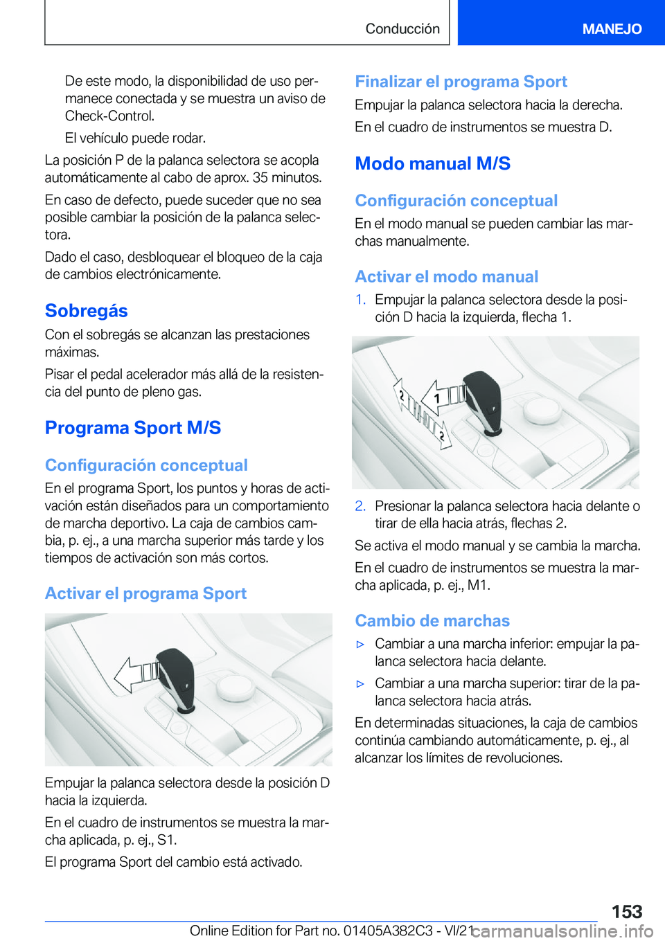BMW Z4 2022  Manuales de Empleo (in Spanish) �D�e��e�s�t�e��m�o�d�o�,��l�a��d�i�s�p�o�n�i�b�i�l�i�d�a�d��d�e��u�s�o��p�e�rª
�m�a�n�e�c�e��c�o�n�e�c�t�a�d�a��y��s�e��m�u�e�s�t�r�a��u�n��a�v�i�s�o��d�e
�C�h�e�c�k�-�C�o�n�t�r�o�l�.
