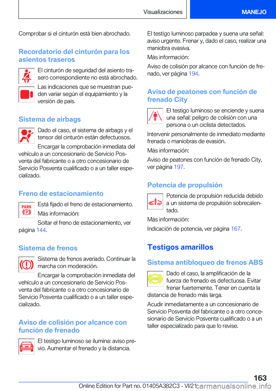 BMW Z4 2022  Manuales de Empleo (in Spanish) �C�o�m�p�r�o�b�a�r��s�i��e�l��c�i�n�t�u�r�
