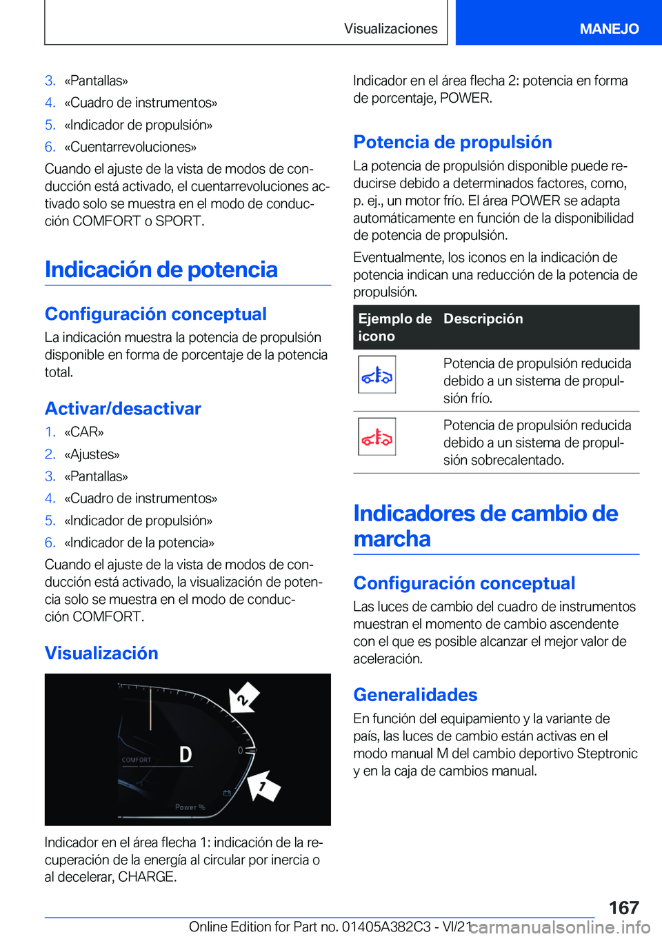 BMW Z4 2022  Manuales de Empleo (in Spanish) �3�.�«�P�a�n�t�a�l�l�a�s�{�4�.�«�C�u�a�d�r�o��d�e��i�n�s�t�r�u�m�e�n�t�o�s�{�5�.�«�I�n�d�i�c�a�d�o�r��d�e��p�r�o�p�u�l�s�i�