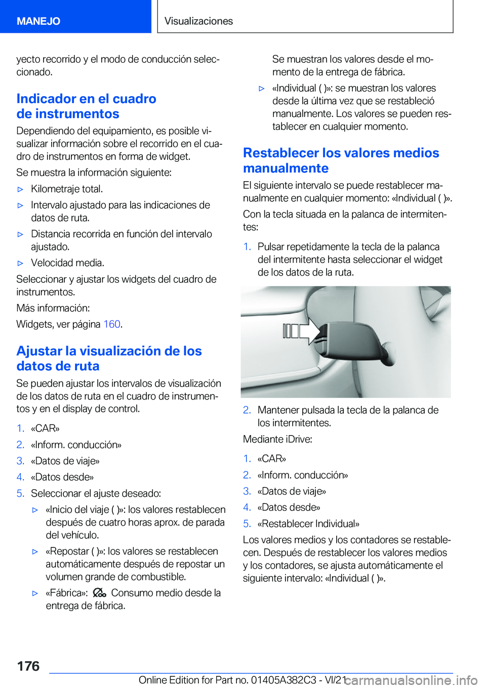 BMW Z4 2022  Manuales de Empleo (in Spanish) �y�e�c�t�o��r�e�c�o�r�r�i�d�o��y��e�l��m�o�d�o��d�e��c�o�n�d�u�c�c�i�