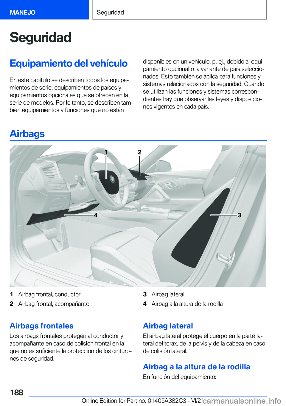 BMW Z4 2022  Manuales de Empleo (in Spanish) �S�e�g�u�r�i�d�a�d�E�q�u�i�p�a�m�i�e�n�t�o��d�e�l��v�e�h�