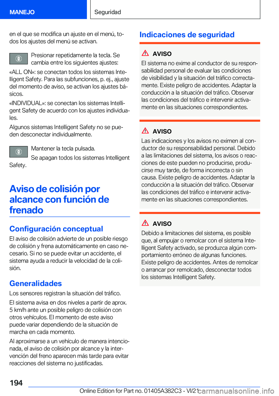BMW Z4 2022  Manuales de Empleo (in Spanish) �e�n��e�l��q�u�e��s�e��m�o�d�i�f�i�c�a��u�n��a�j�u�s�t�e��e�n��e�l��m�e�n�