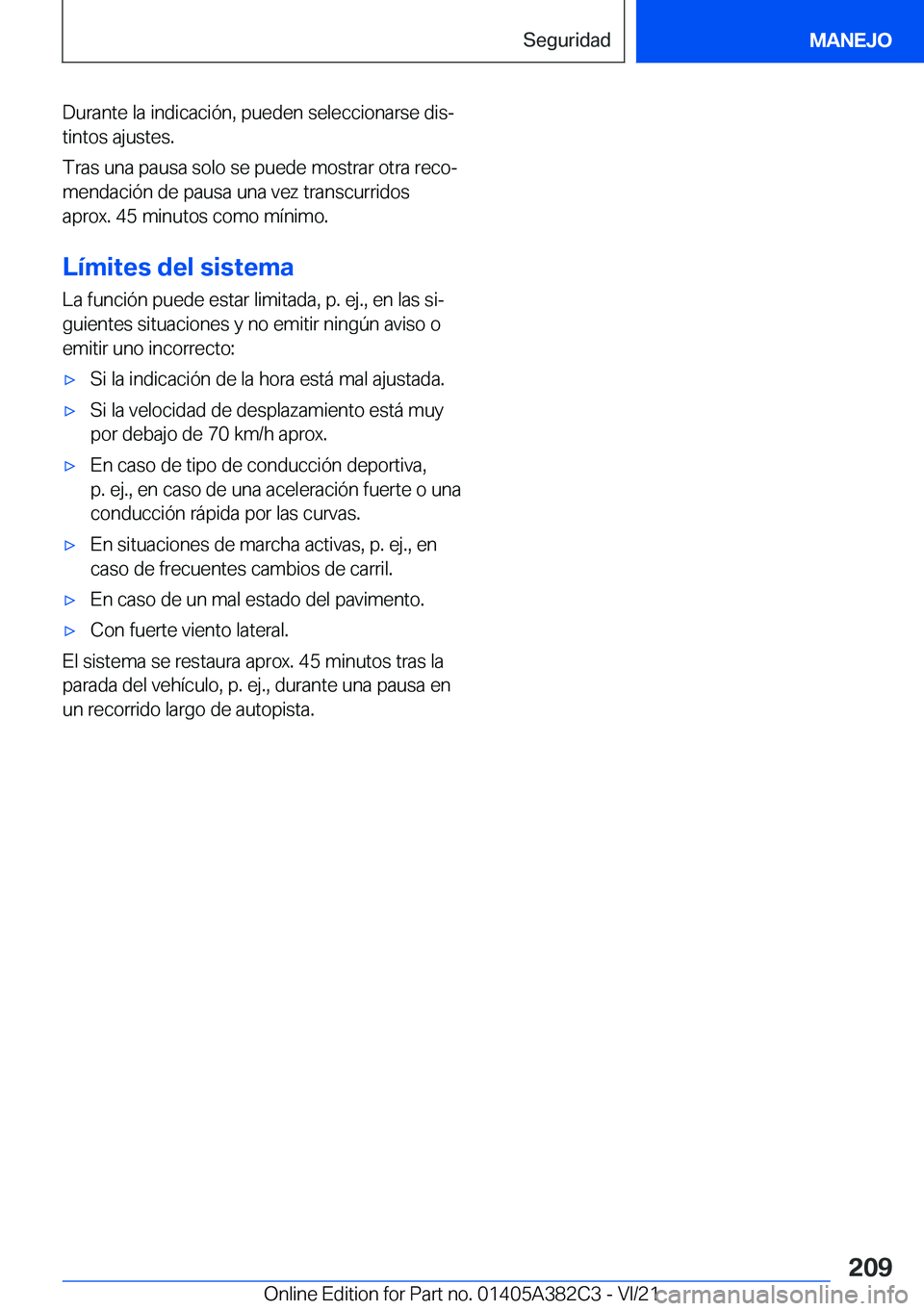 BMW Z4 2022  Manuales de Empleo (in Spanish) �D�u�r�a�n�t�e��l�a��i�n�d�i�c�a�c�i�