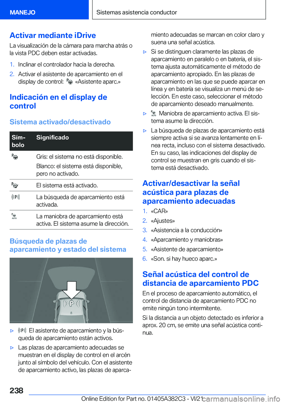 BMW Z4 2022  Manuales de Empleo (in Spanish) �A�c�t�i�v�a�r��m�e�d�i�a�n�t�e��i�D�r�i�v�e�L�a��v�i�s�u�a�l�i�z�a�c�i�