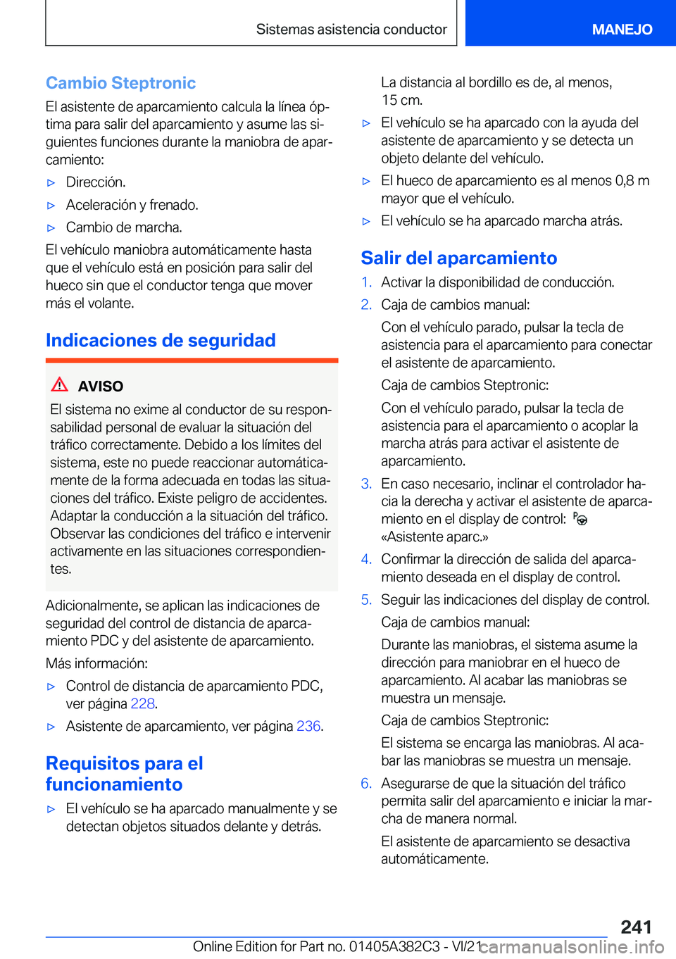 BMW Z4 2022  Manuales de Empleo (in Spanish) �C�a�m�b�i�o��S�t�e�p�t�r�o�n�i�c�E�l��a�s�i�s�t�e�n�t�e��d�e��a�p�a�r�c�a�m�i�e�n�t�o��c�a�l�c�u�l�a��l�a��l�