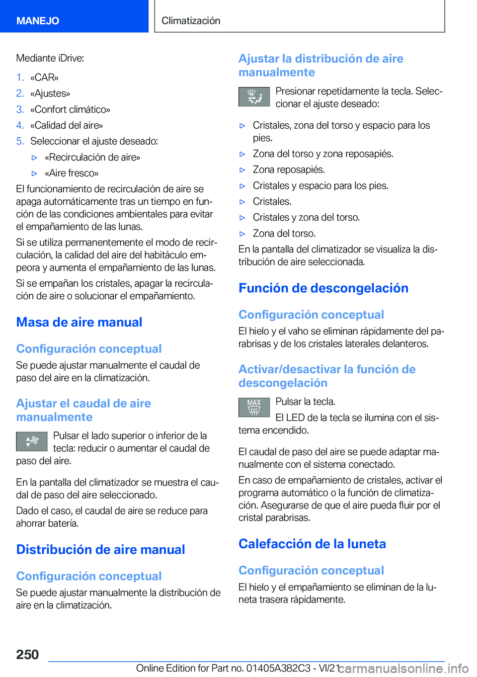 BMW Z4 2022  Manuales de Empleo (in Spanish) �M�e�d�i�a�n�t�e��i�D�r�i�v�e�:�1�.�«�C�A�R�{�2�.�«�A�j�u�s�t�e�s�{�3�.�«�C�o�n�f�o�r�t��c�l�i�m�