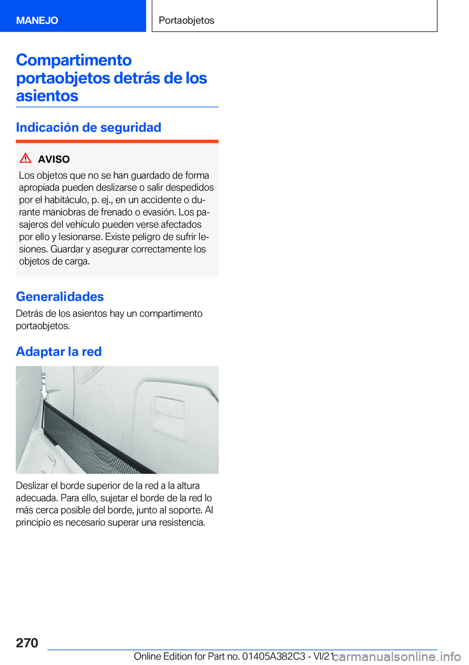 BMW Z4 2022  Manuales de Empleo (in Spanish) �C�o�m�p�a�r�t�i�m�e�n�t�o�p�o�r�t�a�o�b�j�e�t�o�s��d�e�t�r�