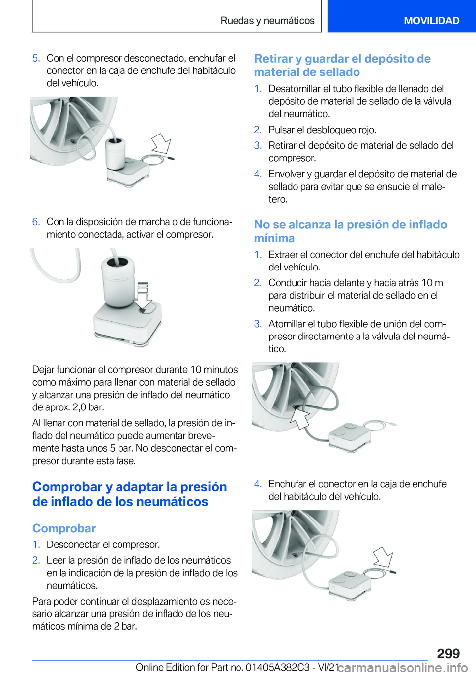 BMW Z4 2022  Manuales de Empleo (in Spanish) �5�.�C�o�n��e�l��c�o�m�p�r�e�s�o�r��d�e�s�c�o�n�e�c�t�a�d�o�,��e�n�c�h�u�f�a�r��e�l
�c�o�n�e�c�t�o�r��e�n��l�a��c�a�j�a��d�e��e�n�c�h�u�f�e��d�e�l��h�a�b�i�t�