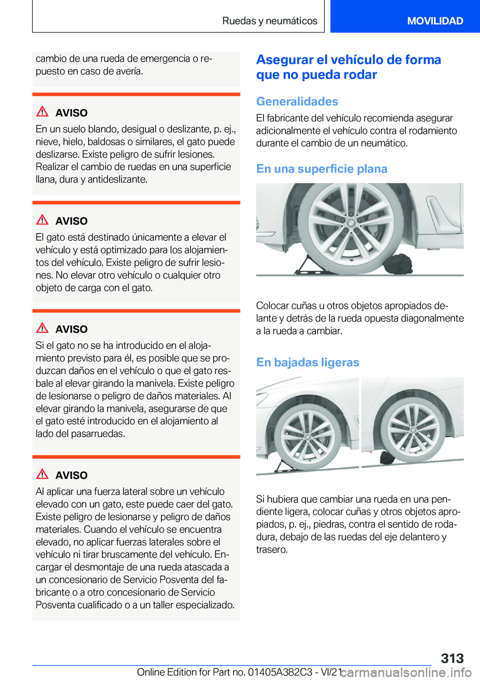 BMW Z4 2022  Manuales de Empleo (in Spanish) �c�a�m�b�i�o��d�e��u�n�a��r�u�e�d�a��d�e��e�m�e�r�g�e�n�c�i�a��o��r�eª
�p�u�e�s�t�o��e�n��c�a�s�o��d�e��a�v�e�r�
