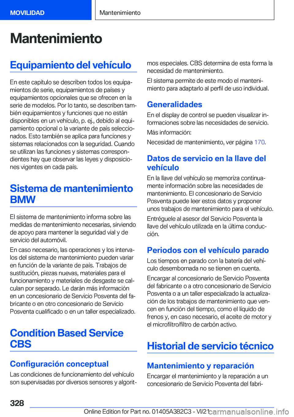 BMW Z4 2022  Manuales de Empleo (in Spanish) �M�a�n�t�e�n�i�m�i�e�n�t�o�E�q�u�i�p�a�m�i�e�n�t�o��d�e�l��v�e�h�