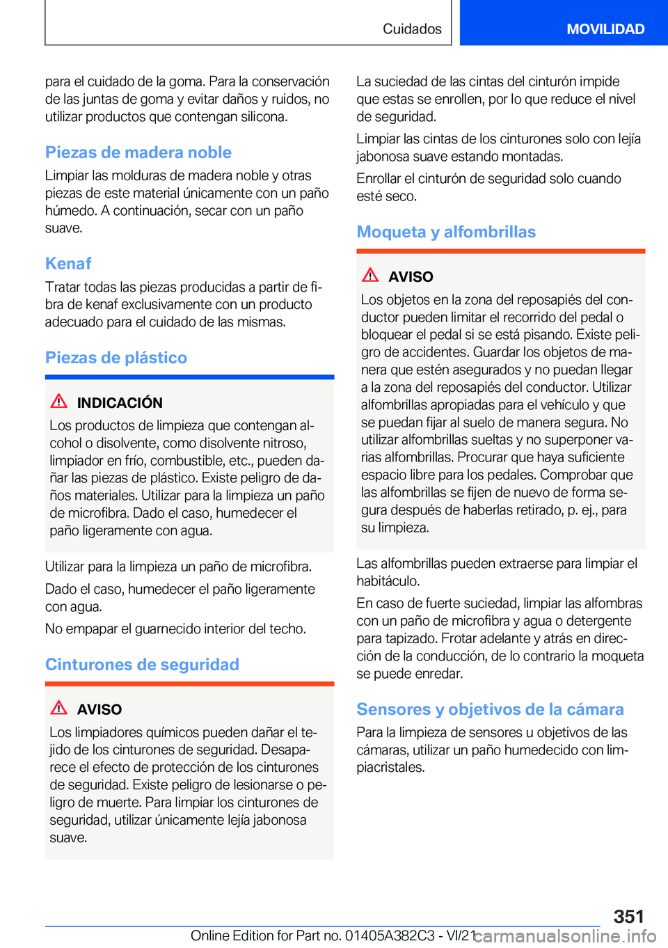 BMW Z4 2022  Manuales de Empleo (in Spanish) �p�a�r�a��e�l��c�u�i�d�a�d�o��d�e��l�a��g�o�m�a�.��P�a�r�a��l�a��c�o�n�s�e�r�v�a�c�i�