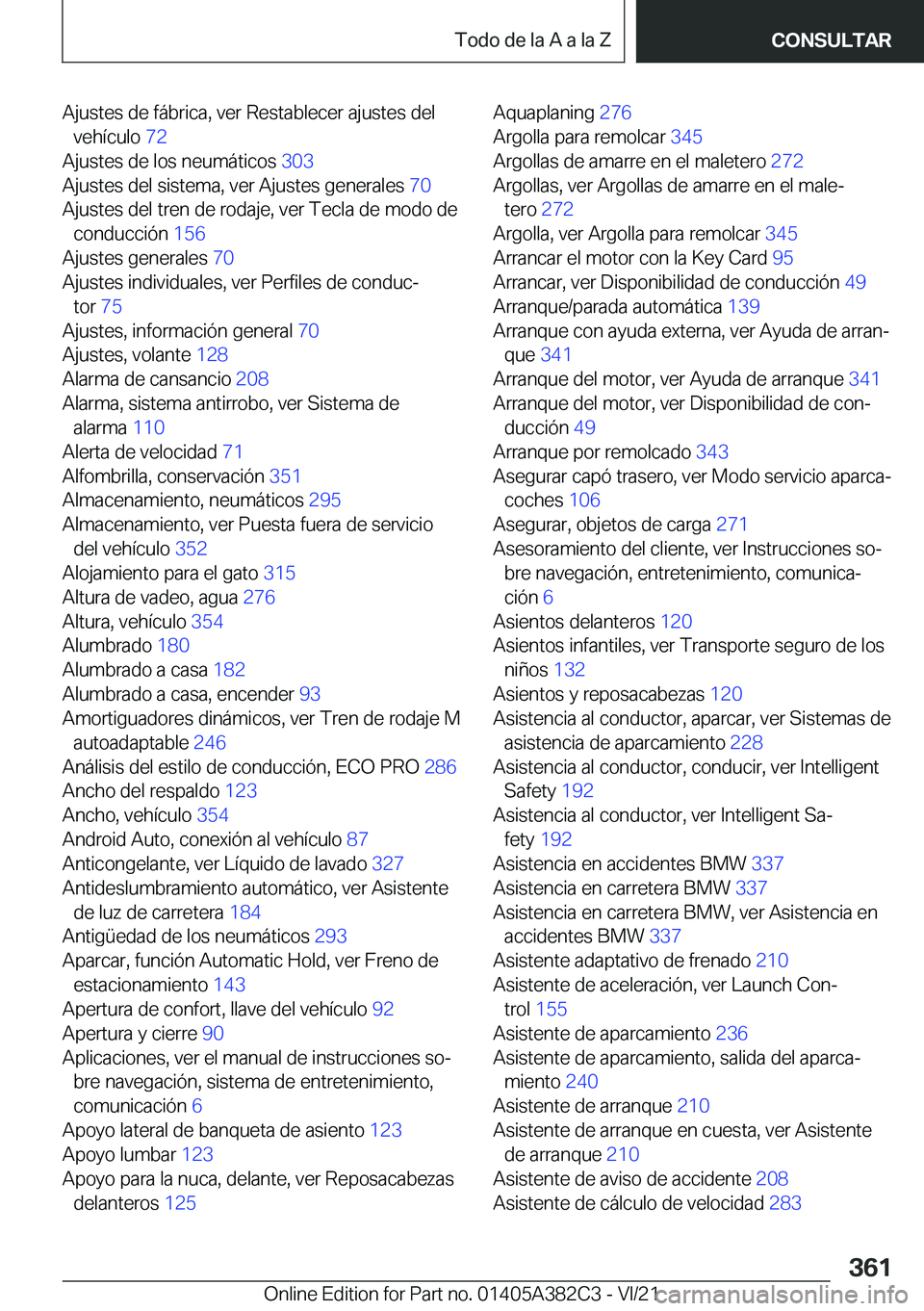 BMW Z4 2022  Manuales de Empleo (in Spanish) �A�j�u�s�t�e�s��d�e��f�
