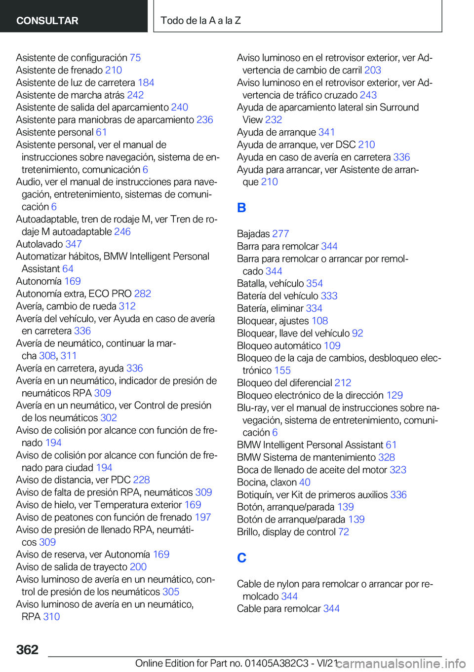 BMW Z4 2022  Manuales de Empleo (in Spanish) �A�s�i�s�t�e�n�t�e��d�e��c�o�n�f�i�g�u�r�a�c�i�