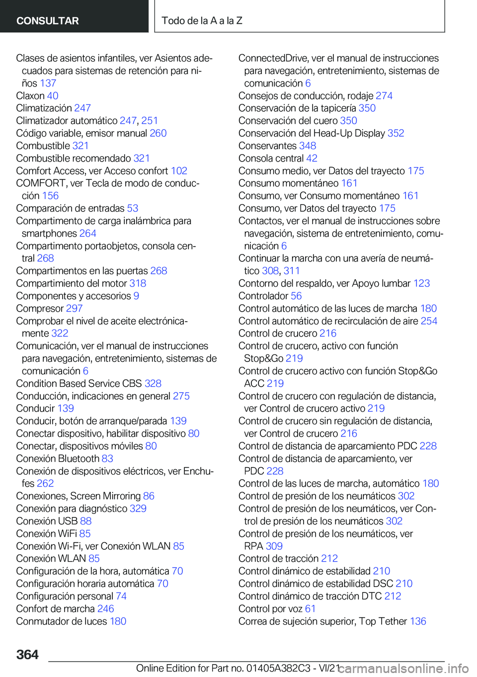 BMW Z4 2022  Manuales de Empleo (in Spanish) �C�l�a�s�e�s��d�e��a�s�i�e�n�t�o�s��i�n�f�a�n�t�i�l�e�s�,��v�e�r��A�s�i�e�n�t�o�s��a�d�eª�c�u�a�d�o�s��p�a�r�a��s�i�s�t�e�m�a�s��d�e��r�e�t�e�n�c�i�
