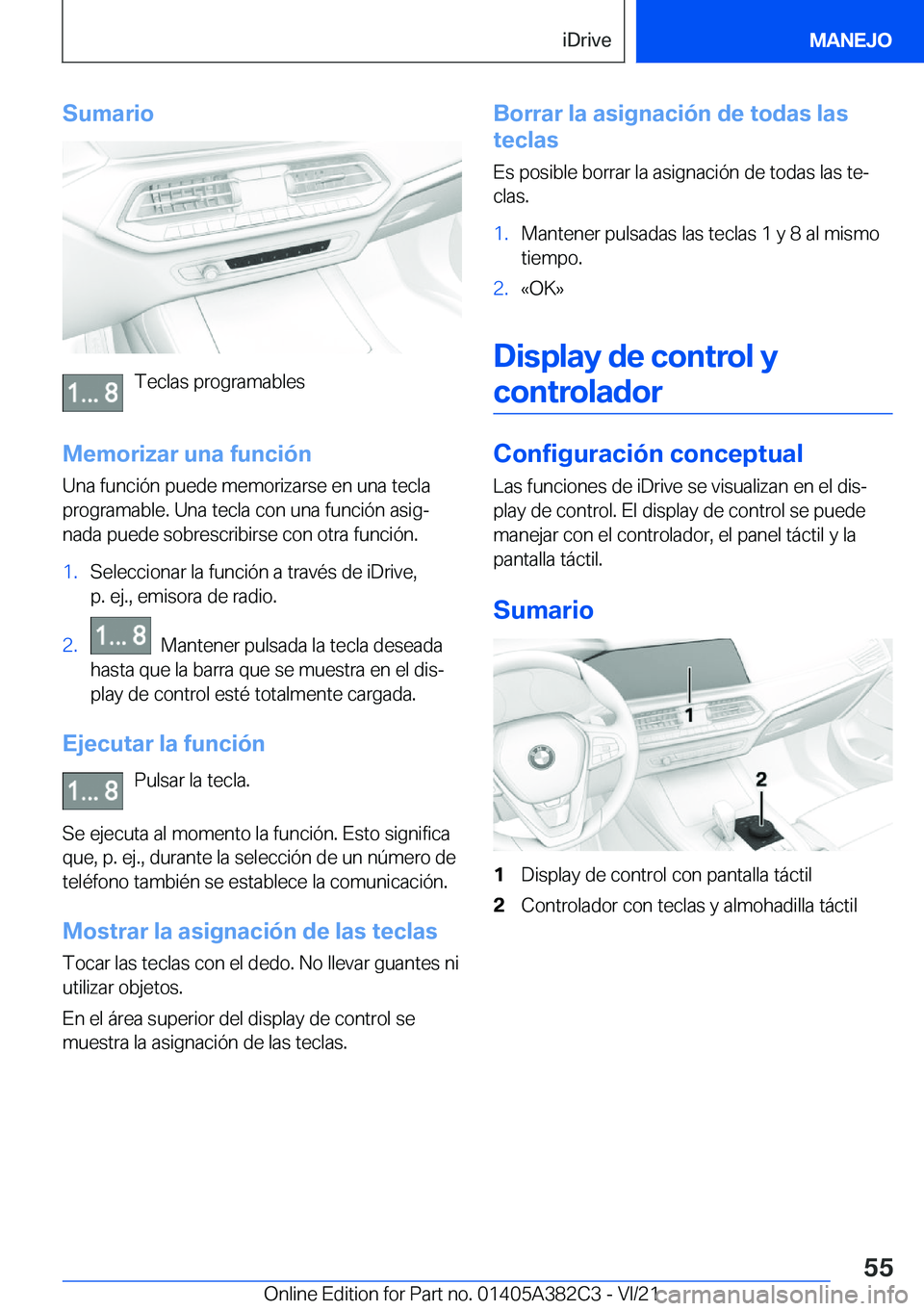 BMW Z4 2022  Manuales de Empleo (in Spanish) �S�u�m�a�r�i�o
�T�e�c�l�a�s��p�r�o�g�r�a�m�a�b�l�e�s
�M�e�m�o�r�i�z�a�r��u�n�a��f�u�n�c�i�