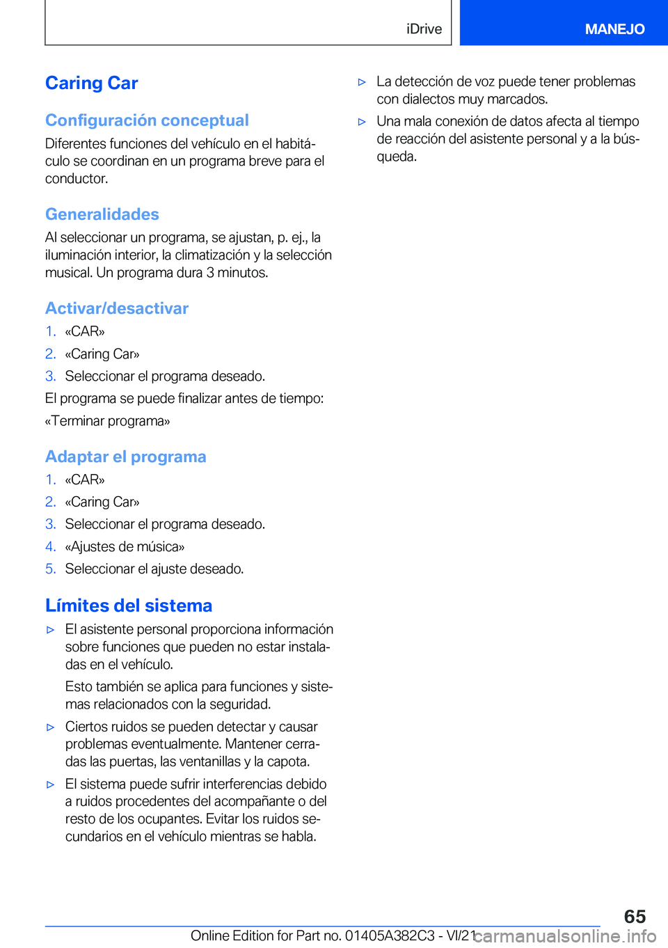 BMW Z4 2022  Manuales de Empleo (in Spanish) �C�a�r�i�n�g��C�a�r
�C�o�n�f�i�g�u�r�a�c�i�