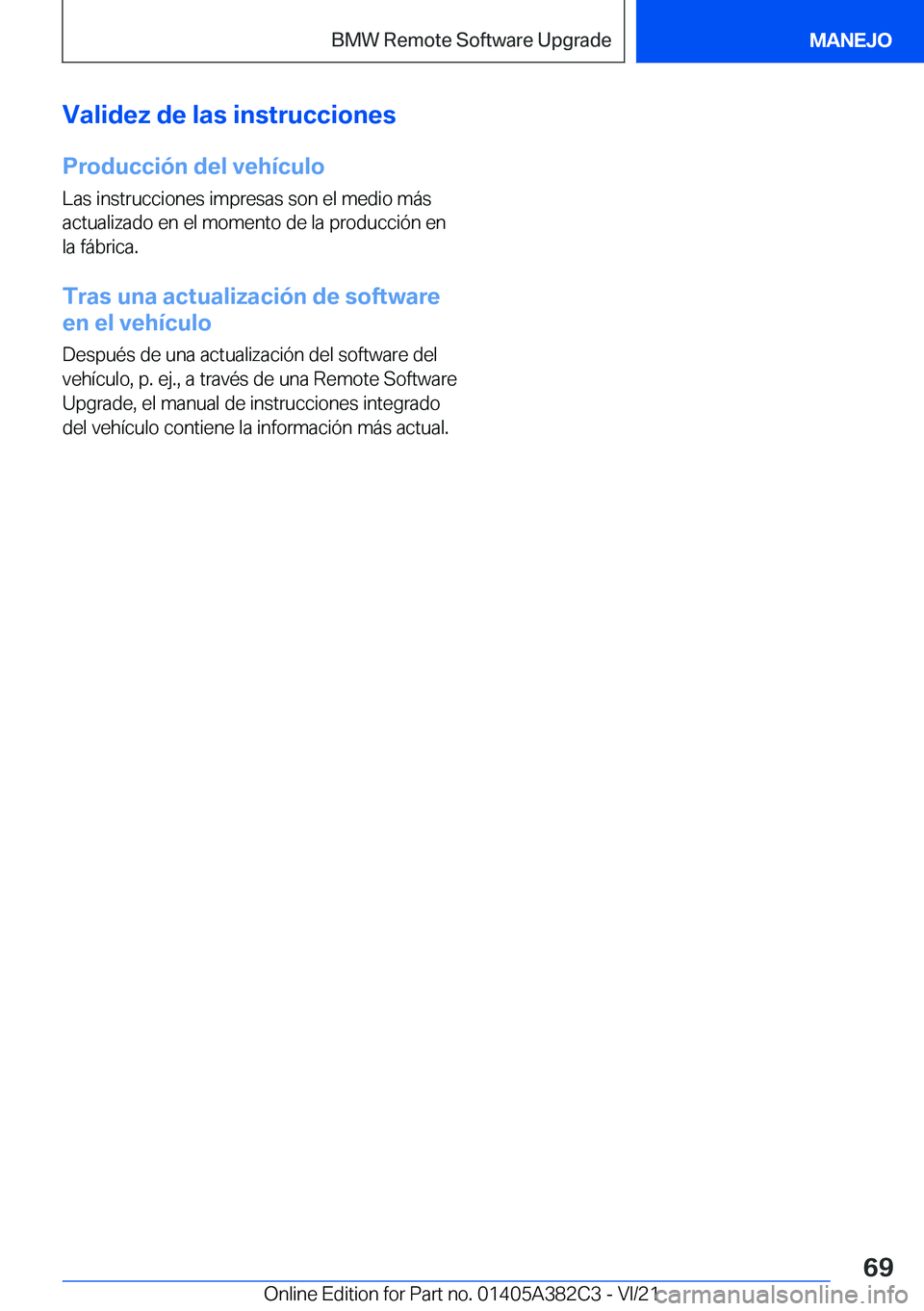 BMW Z4 2022  Manuales de Empleo (in Spanish) �V�a�l�i�d�e�z��d�e��l�a�s��i�n�s�t�r�u�c�c�i�o�n�e�s�P�r�o�d�u�c�c�i�