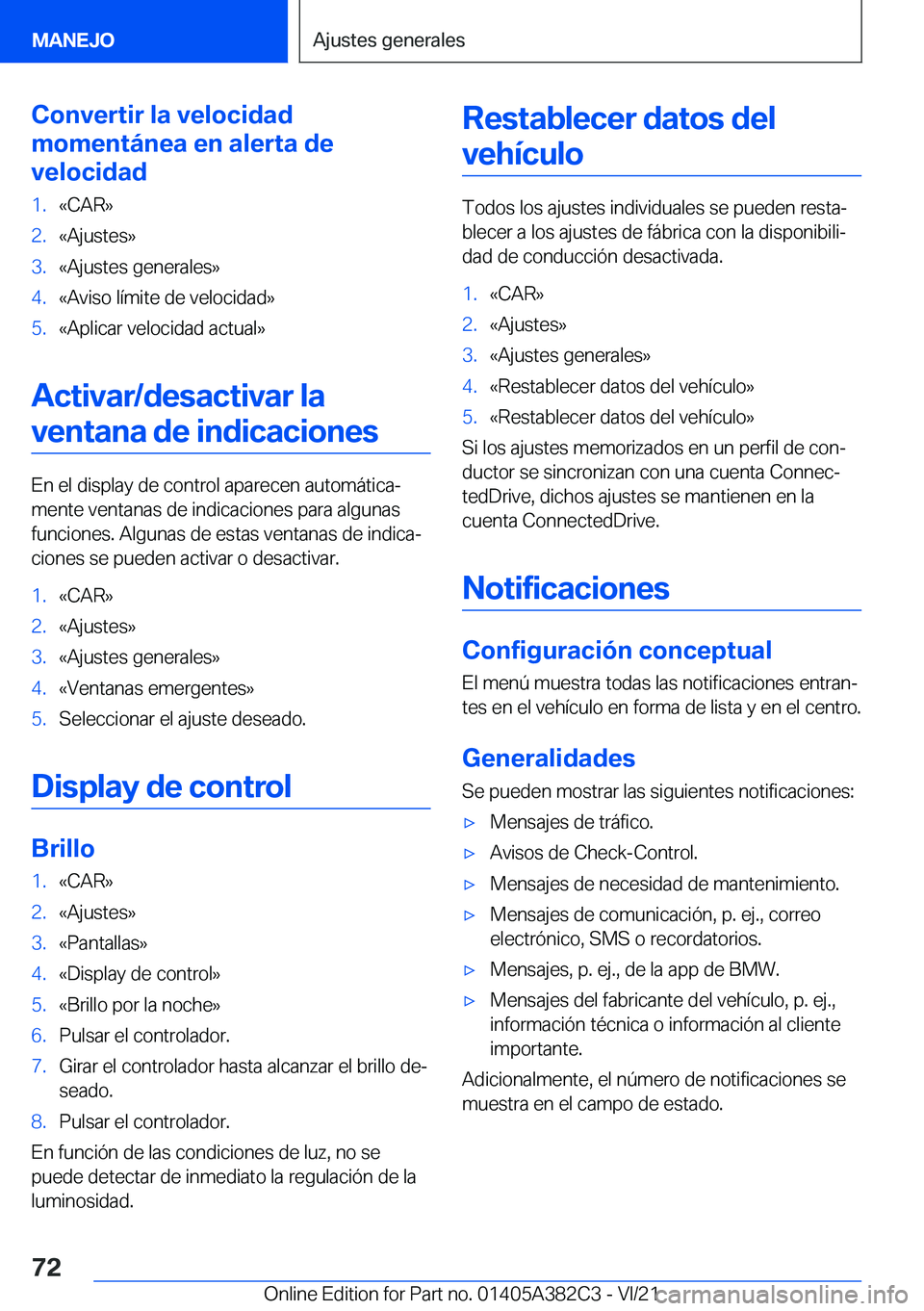 BMW Z4 2022  Manuales de Empleo (in Spanish) �C�o�n�v�e�r�t�i�r��l�a��v�e�l�o�c�i�d�a�d
�m�o�m�e�n�t�
