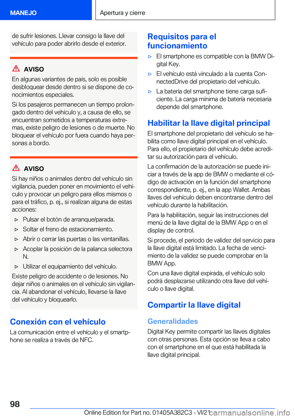 BMW Z4 2022  Manuales de Empleo (in Spanish) �d�e��s�u�f�r�i�r��l�e�s�i�o�n�e�s�.��L�l�e�v�a�r��c�o�n�s�i�g�o��l�a��l�l�a�v�e��d�e�l�v�e�h�