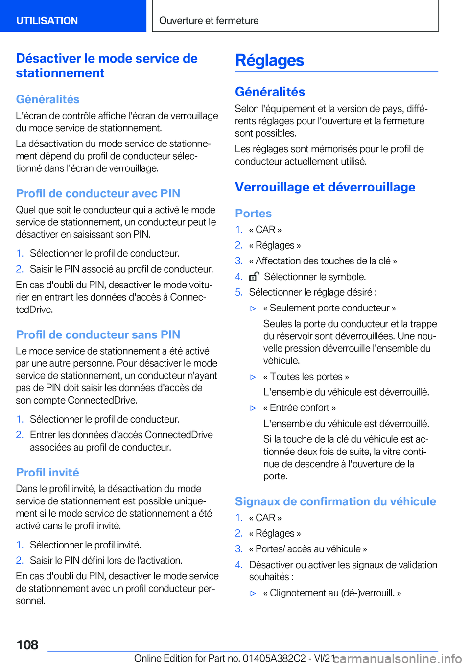 BMW Z4 2022  Notices Demploi (in French) �D�é�s�a�c�t�i�v�e�r��l�e��m�o�d�e��s�e�r�v�i�c�e��d�e
�s�t�a�t�i�o�n�n�e�m�e�n�t
�G�é�n�é�r�a�l�i�t�é�s
�L�'�é�c�r�a�n��d�e��c�o�n�t�r�