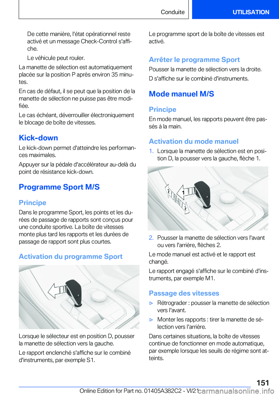 BMW Z4 2022  Notices Demploi (in French) �D�e��c�e�t�t�e��m�a�n�i�è�r�e�,��l�'�é�t�a�t��o�p�é�r�a�t�i�o�n�n�e�l��r�e�s�t�e
�a�c�t�i�v�é��e�t��u�n��m�e�s�s�a�g�e��C�h�e�c�k�-�C�o�n�t�r�o�l��s�'�a�f�f�ij �c�h�e�.
�L�e��