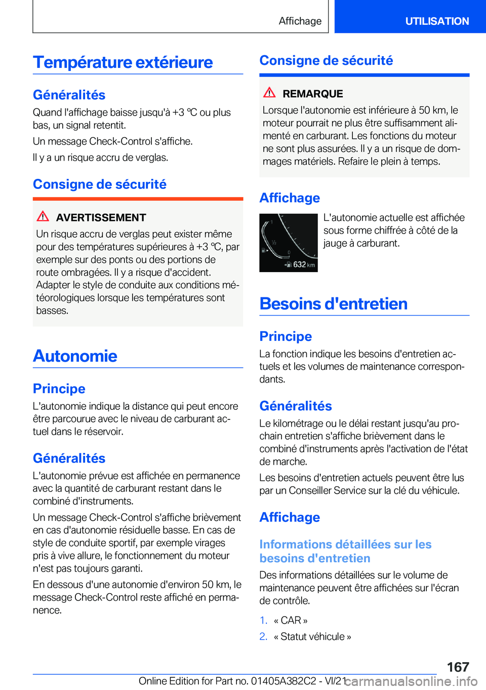 BMW Z4 2022  Notices Demploi (in French) �T�e�m�p�é�r�a�t�u�r�e��e�x�t�é�r�i�e�u�r�e
�G�é�n�é�r�a�l�i�t�é�s
�Q�u�a�n�d��l�'�a�f�f�i�c�h�a�g�e��b�a�i�s�s�e��j�u�s�q�u�'�