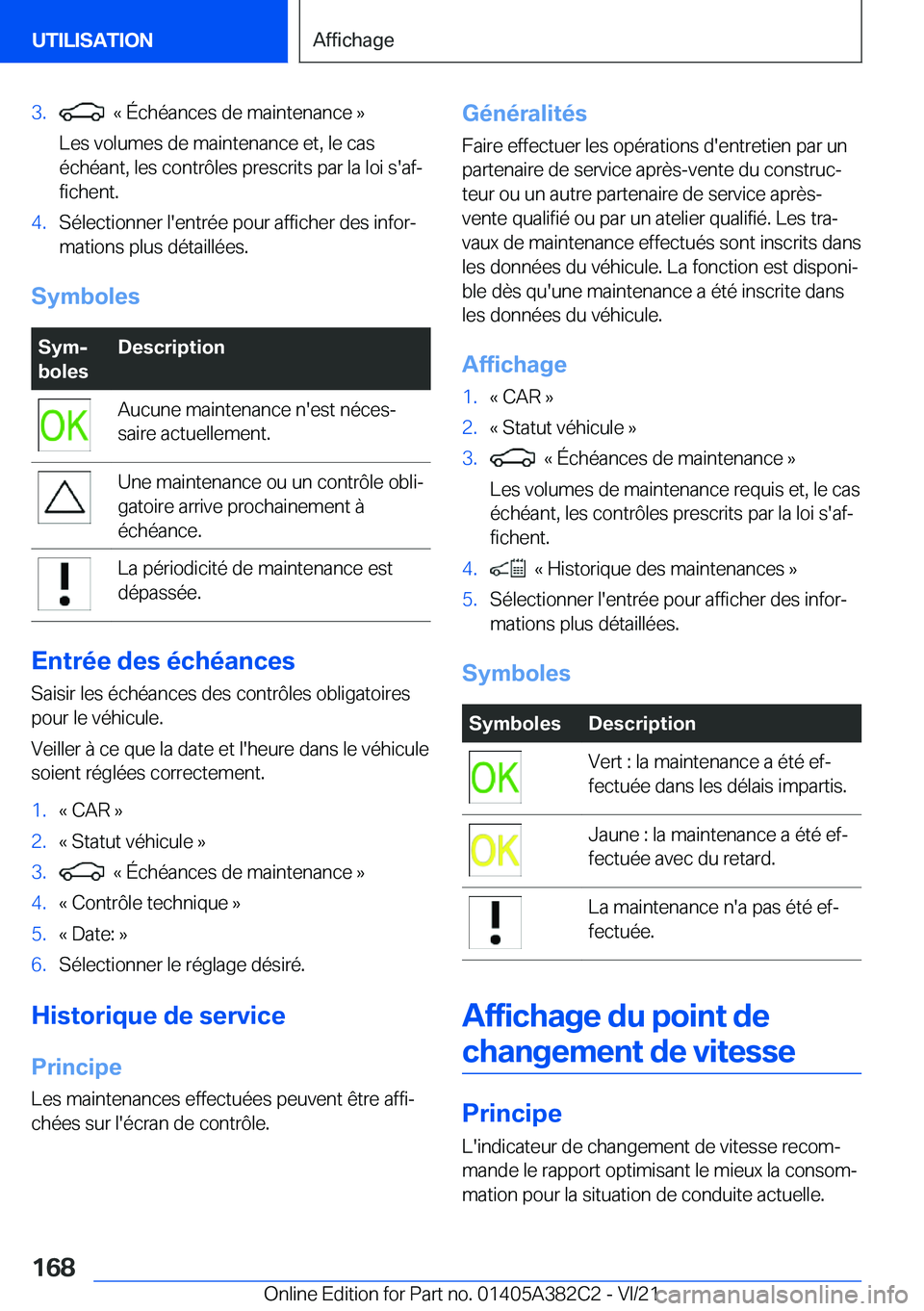 BMW Z4 2022  Notices Demploi (in French) �3�.���k��É�c�h�é�a�n�c�e�s��d�e��m�a�i�n�t�e�n�a�n�c�e��{
�L�e�s��v�o�l�u�m�e�s��d�e��m�a�i�n�t�e�n�a�n�c�e��e�t�,��l�e��c�a�s
�é�c�h�é�a�n�t�,��l�e�s��c�o�n�t�r�