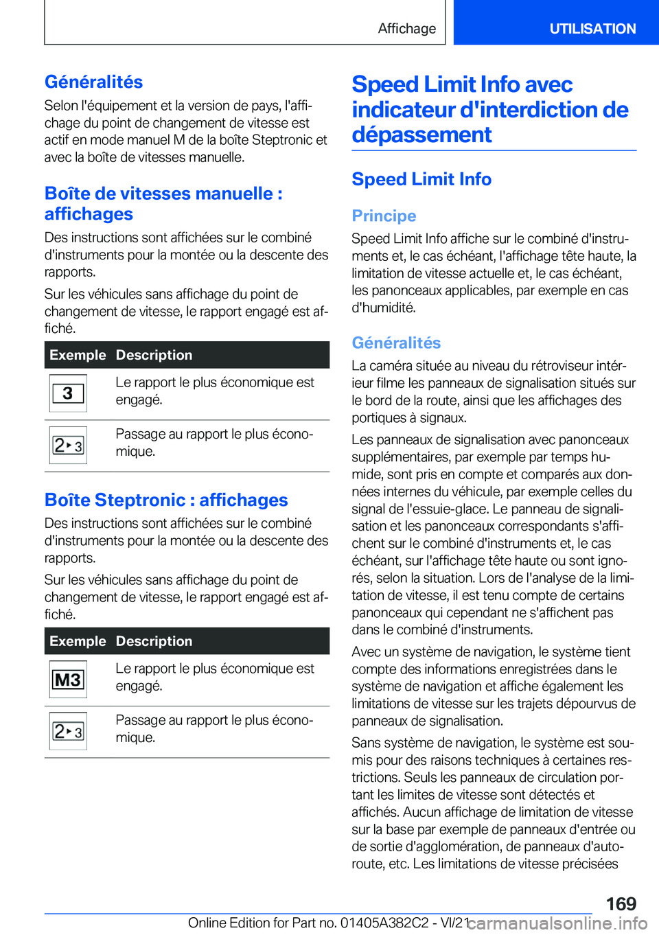 BMW Z4 2022  Notices Demploi (in French) �G�é�n�é�r�a�l�i�t�é�s�S�e�l�o�n��l�'�é�q�u�i�p�e�m�e�n�t��e�t��l�a��v�e�r�s�i�o�n��d�e��p�a�y�s�,��l�'�a�f�f�ij�c�h�a�g�e��d�u��p�o�i�n�t��d�e��c�h�a�n�g�e�m�e�n�t��d�e��v�i