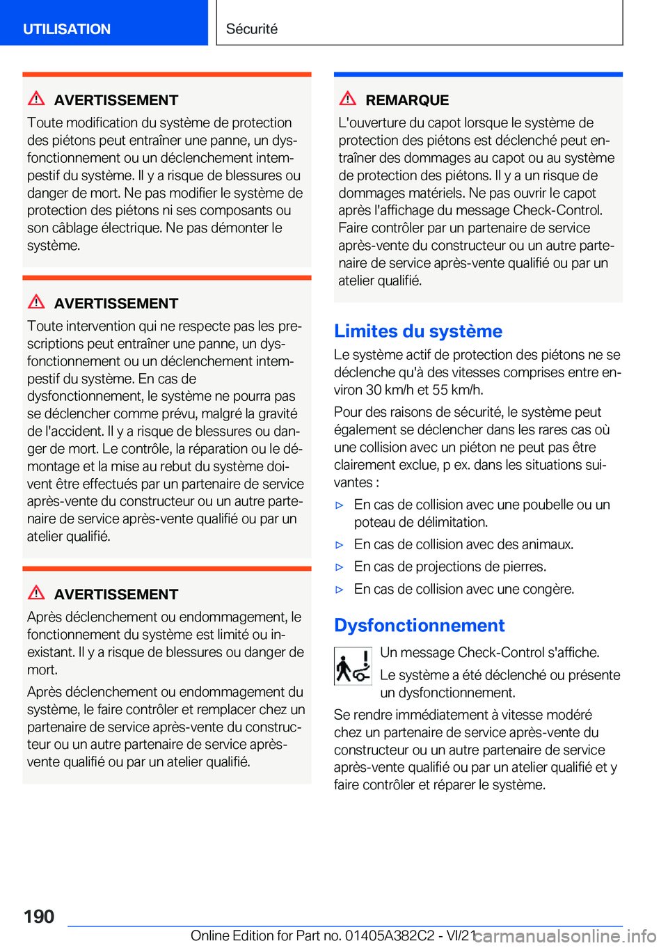 BMW Z4 2022  Notices Demploi (in French) �A�V�E�R�T�I�S�S�E�M�E�N�T
�T�o�u�t�e��m�o�d�i�f�i�c�a�t�i�o�n��d�u��s�y�s�t�è�m�e��d�e��p�r�o�t�e�c�t�i�o�n
�d�e�s��p�i�é�t�o�n�s��p�e�u�t��e�n�t�r�a�