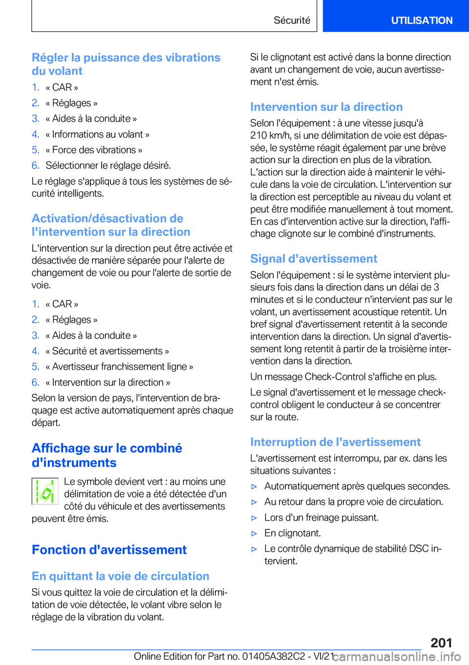 BMW Z4 2022  Notices Demploi (in French) �R�é�g�l�e�r��l�a��p�u�i�s�s�a�n�c�e��d�e�s��v�i�b�r�a�t�i�o�n�s
�d�u��v�o�l�a�n�t�1�.�k��C�A�R��{�2�.�k��R�é�g�l�a�g�e�s��{�3�.�k��A�i�d�e�s��