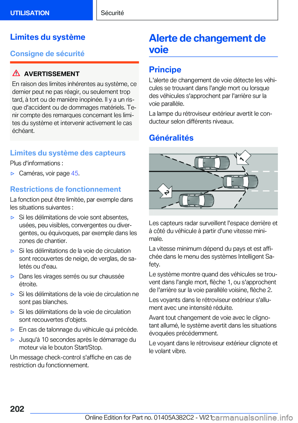 BMW Z4 2022  Notices Demploi (in French) �L�i�m�i�t�e�s��d�u��s�y�s�t�è�m�e
�C�o�n�s�i�g�n�e��d�e��s�é�c�u�r�i�t�é
�A�V�E�R�T�I�S�S�E�M�E�N�T
�E�n��r�a�i�s�o�n��d�e�s��l�i�m�i�t�e�s��i�n�h�é�r�e�n�t�e�s��a�u��s�y�s�t�è�m�e�,�
