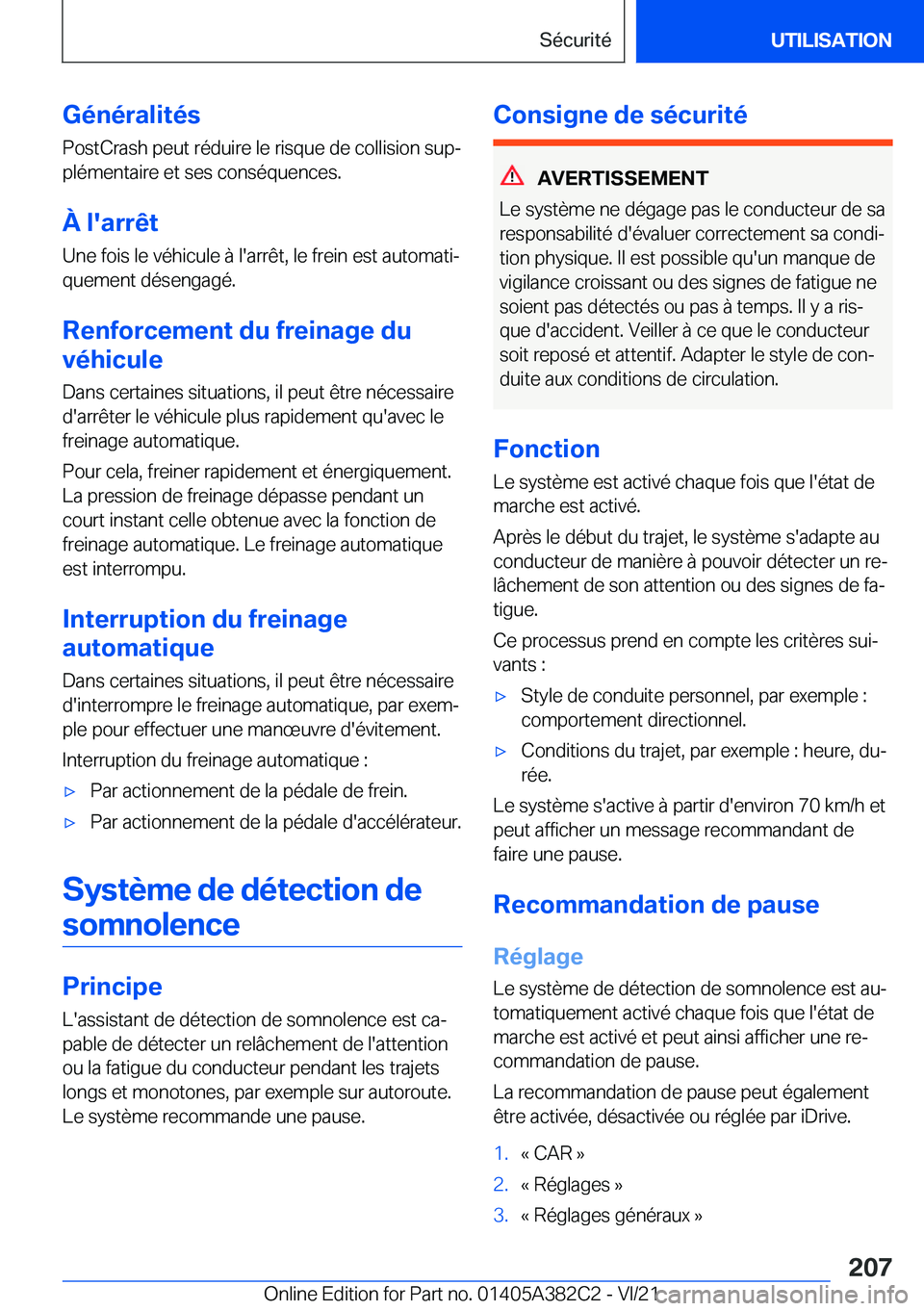 BMW Z4 2022  Notices Demploi (in French) �G�é�n�é�r�a�l�i�t�é�s�P�o�s�t�C�r�a�s�h��p�e�u�t��r�é�d�u�i�r�e��l�e��r�i�s�q�u�e��d�e��c�o�l�l�i�s�i�o�n��s�u�pj�p�l�é�m�e�n�t�a�i�r�e��e�t��s�e�s��c�o�n�s�é�q�u�e�n�c�e�s�.
�