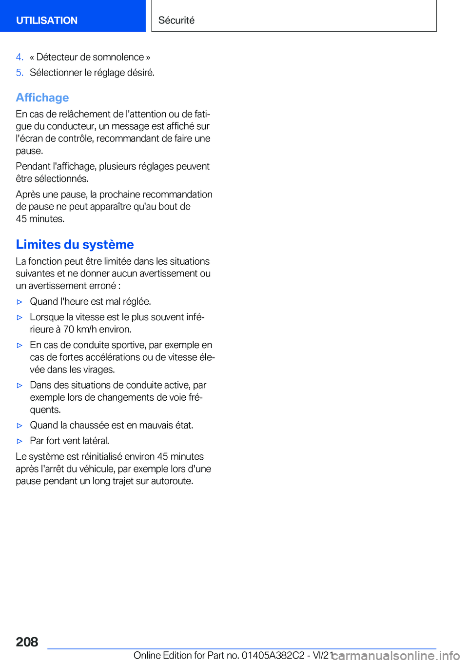 BMW Z4 2022  Notices Demploi (in French) �4�.�k��D�é�t�e�c�t�e�u�r��d�e��s�o�m�n�o�l�e�n�c�e��{�5�.�S�é�l�e�c�t�i�o�n�n�e�r��l�e��r�é�g�l�a�g�e��d�é�s�i�r�é�.
�A�f�f�i�c�h�a�g�e�E�n��c�a�s��d�e��r�e�l�