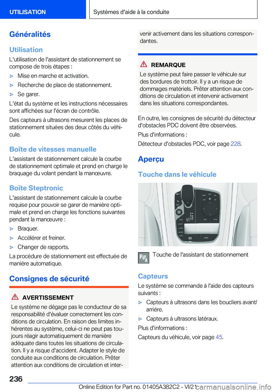 BMW Z4 2022  Notices Demploi (in French) �G�é�n�é�r�a�l�i�t�é�s
�U�t�i�l�i�s�a�t�i�o�n
�L�'�u�t�i�l�i�s�a�t�i�o�n��d�e��l�'�a�s�s�i�s�t�a�n�t��d�e��s�t�a�t�i�o�n�n�e�m�e�n�t��s�e �c�o�m�p�o�s�e��d�e��t�r�o�i�s��é�t�a�p�e�