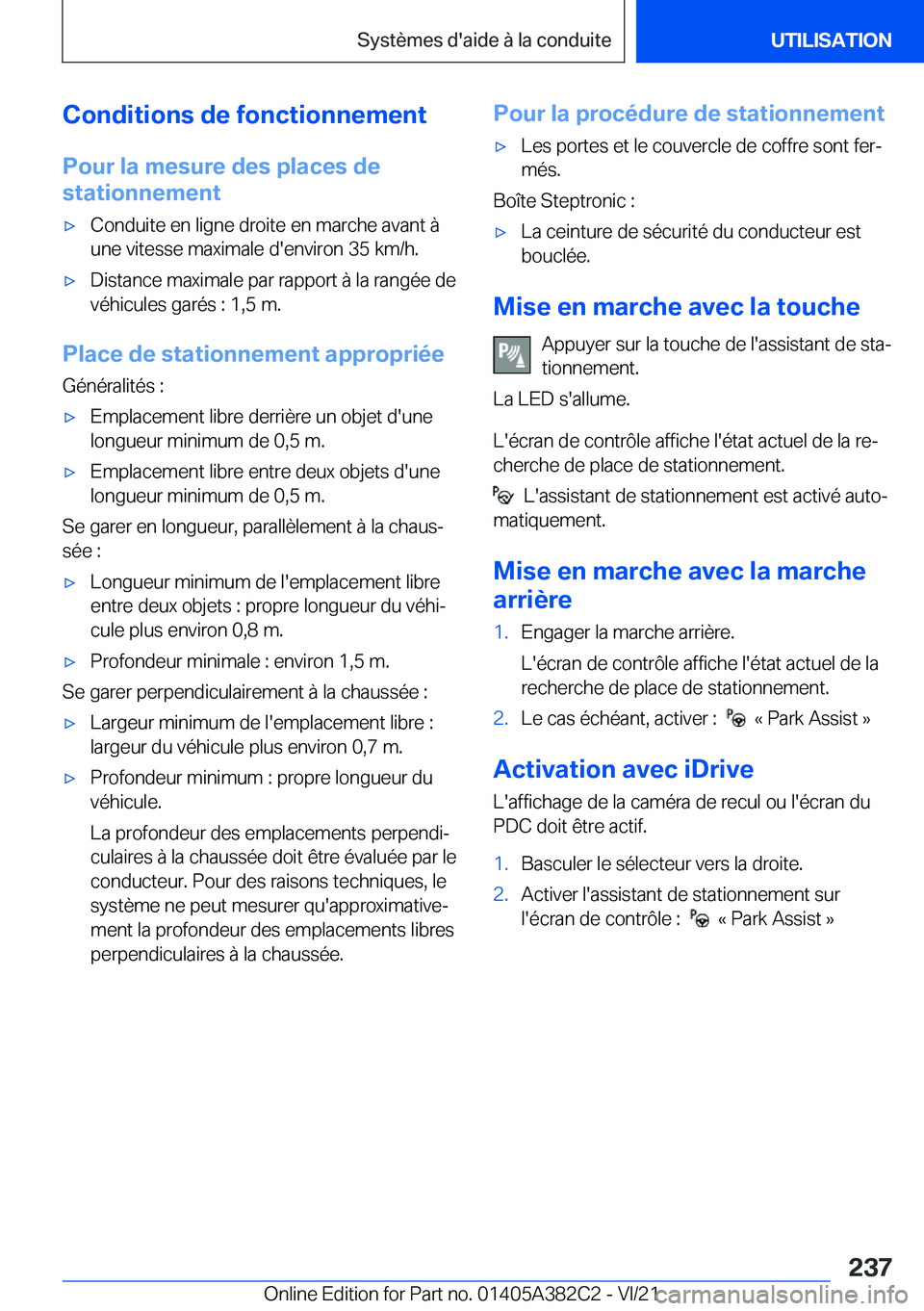 BMW Z4 2022  Notices Demploi (in French) �C�o�n�d�i�t�i�o�n�s��d�e��f�o�n�c�t�i�o�n�n�e�m�e�n�t�P�o�u�r��l�a��m�e�s�u�r�e��d�e�s��p�l�a�c�e�s��d�e
�s�t�a�t�i�o�n�n�e�m�e�n�t'x�C�o�n�d�u�i�t�e��e�n��l�i�g�n�e��d�r�o�i�t�e��e�n�