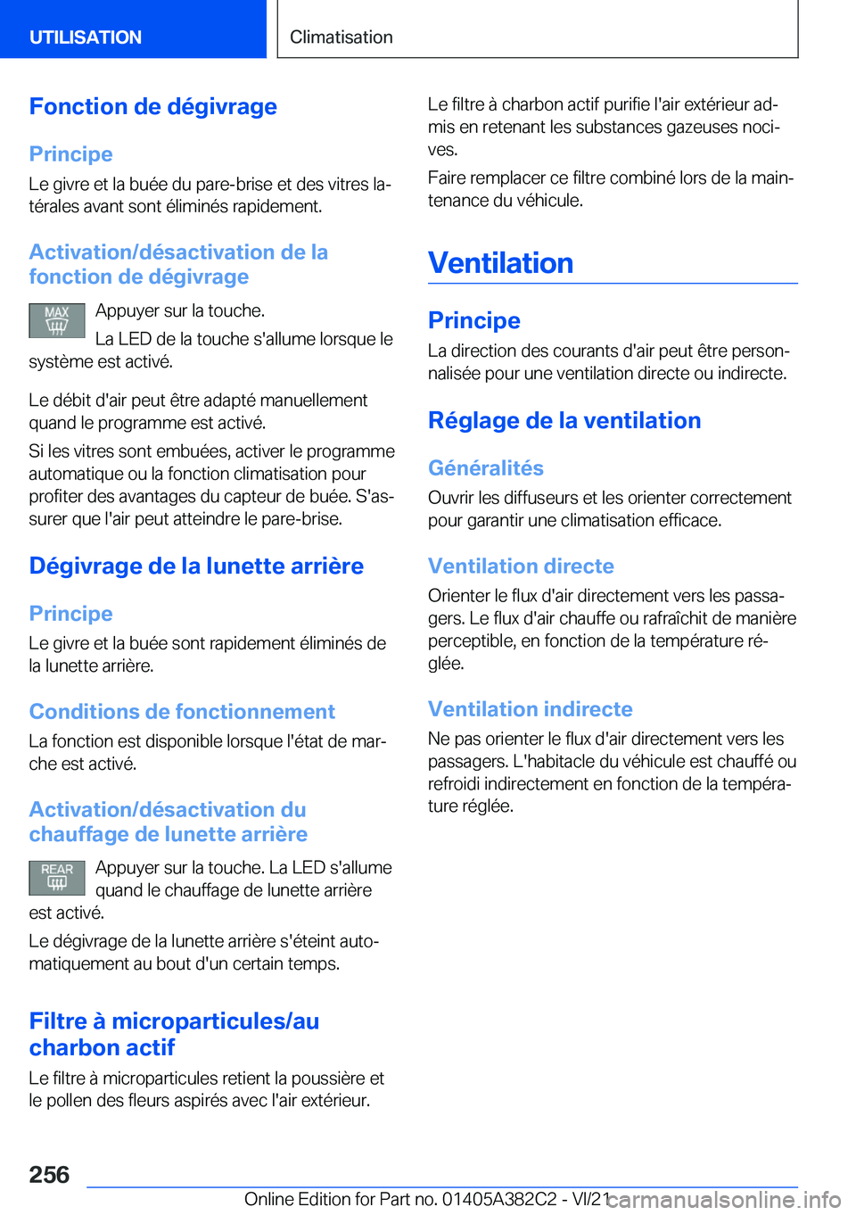 BMW Z4 2022  Notices Demploi (in French) �F�o�n�c�t�i�o�n��d�e��d�é�g�i�v�r�a�g�e
�P�r�i�n�c�i�p�e �L�e��g�i�v�r�e��e�t��l�a��b�u�é�e��d�u��p�a�r�e�-�b�r�i�s�e��e�t��d�e�s��v�i�t�r�e�s��l�aj�t�é�r�a�l�e�s��a�v�a�n�t��s�o�n�