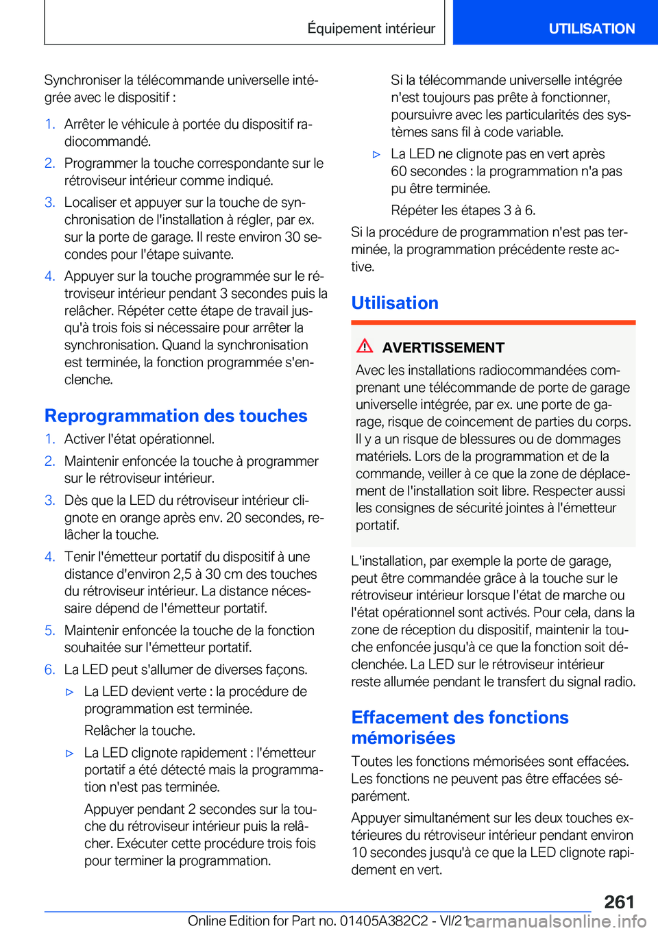 BMW Z4 2022  Notices Demploi (in French) �S�y�n�c�h�r�o�n�i�s�e�r��l�a��t�é�l�é�c�o�m�m�a�n�d�e��u�n�i�v�e�r�s�e�l�l�e��i�n�t�éj�g�r�é�e��a�v�e�c��l�e��d�i�s�p�o�s�i�t�i�f��:�1�.�A�r�r�ê�t�e�r��l�e��v�é�h�i�c�u�l�e��