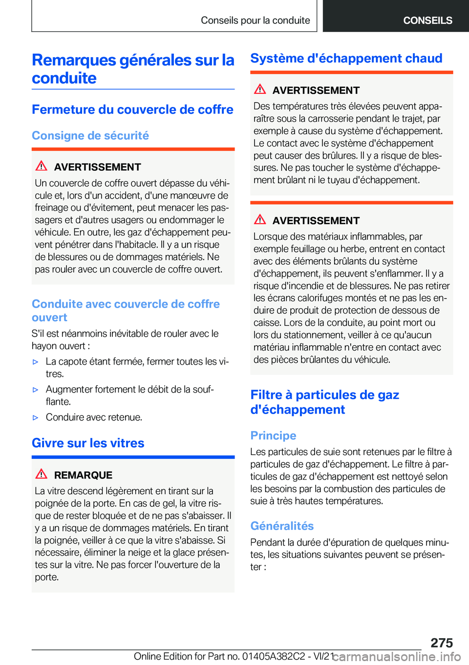 BMW Z4 2022  Notices Demploi (in French) �R�e�m�a�r�q�u�e�s��g�é�n�é�r�a�l�e�s��s�u�r��l�a�c�o�n�d�u�i�t�e
�F�e�r�m�e�t�u�r�e��d�u��c�o�u�v�e�r�c�l�e��d�e��c�o�f�f�r�e
�C�o�n�s�i�g�n�e��d�e��s�é�c�u�r�i�t�é
�A�V�E�R�T�I�S�S�E�M�
