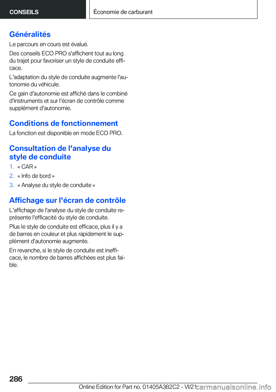 BMW Z4 2022  Notices Demploi (in French) �G�é�n�é�r�a�l�i�t�é�s�L�e��p�a�r�c�o�u�r�s��e�n��c�o�u�r�s��e�s�t��é�v�a�l�u�é�.
�D�e�s��c�o�n�s�e�i�l�s��E�C�O��P�R�O��s�'�a�f�f�i�c�h�e�n�t��t�o�u�t��a�u��l�o�n�g
�d�u��t�r�a�