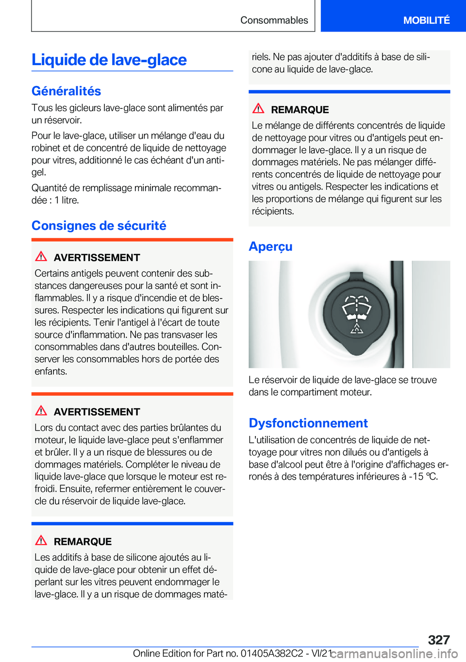 BMW Z4 2022  Notices Demploi (in French) �L�i�q�u�i�d�e��d�e��l�a�v�e�-�g�l�a�c�e
�G�é�n�é�r�a�l�i�t�é�s�T�o�u�s��l�e�s��g�i�c�l�e�u�r�s��l�a�v�e�-�g�l�a�c�e��s�o�n�t��a�l�i�m�e�n�t�é�s��p�a�r
�u�n��r�é�s�e�r�v�o�i�r�.
�P�o�u�r