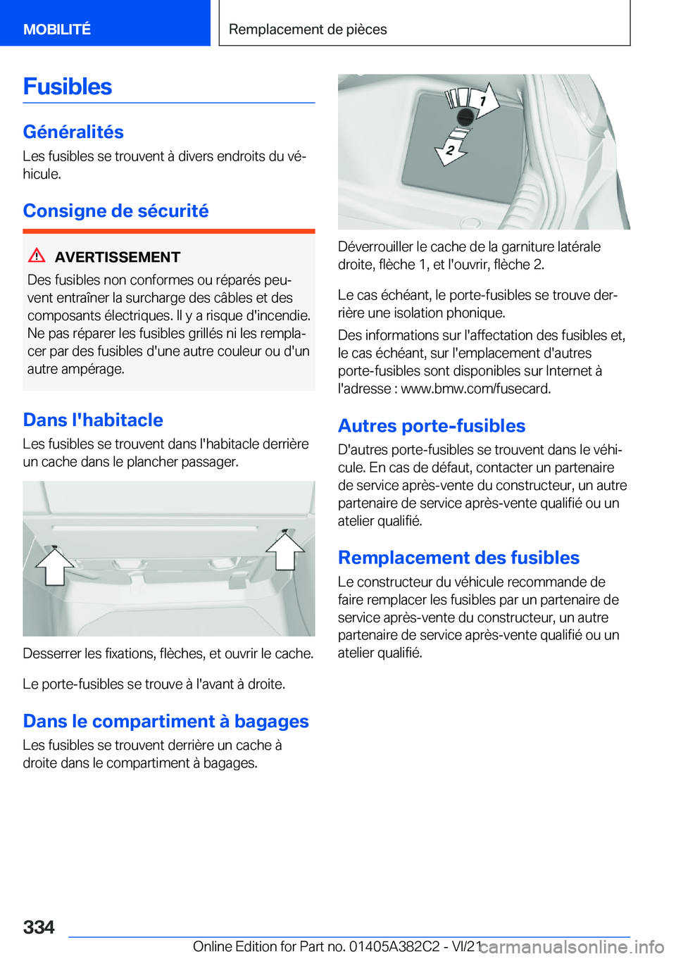 BMW Z4 2022  Notices Demploi (in French) �F�u�s�i�b�l�e�s
�G�é�n�é�r�a�l�i�t�é�s�L�e�s��f�u�s�i�b�l�e�s��s�e��t�r�o�u�v�e�n�t��