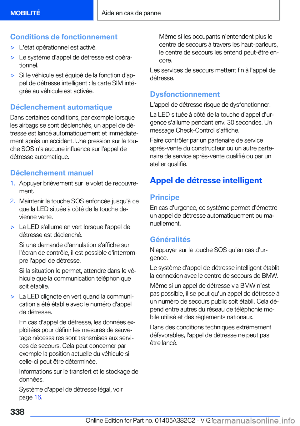 BMW Z4 2022  Notices Demploi (in French) �C�o�n�d�i�t�i�o�n�s��d�e��f�o�n�c�t�i�o�n�n�e�m�e�n�t'x�L�'�é�t�a�t��o�p�é�r�a�t�i�o�n�n�e�l��e�s�t��a�c�t�i�v�é�.'x�L�e��s�y�s�t�è�m�e��d�'�a�p�p�e�l��d�e��d�é�t�r�e�s�