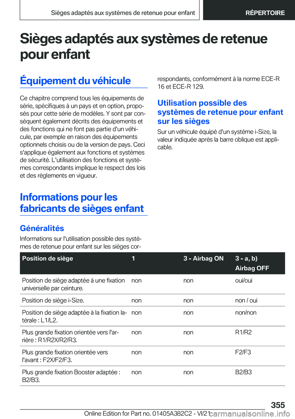 BMW Z4 2022  Notices Demploi (in French) �S�i�è�g�e�s��a�d�a�p�t�é�s��a�u�x��s�y�s�t�è�m�e�s��d�e��r�e�t�e�n�u�e
�p�o�u�r��e�n�f�a�n�t�