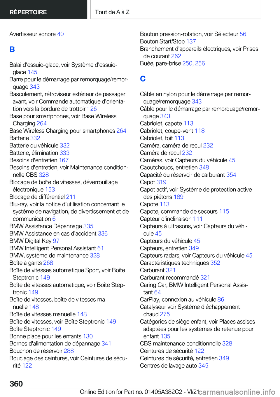 BMW Z4 2022  Notices Demploi (in French) �A�v�e�r�t�i�s�s�e�u�r��s�o�n�o�r�e��4�0�
�B
�B�a�l�a�i��d�'�e�s�s�u�i�e�-�g�l�a�c�e�,��v�o�i�r��S�y�s�t�è�m�e��d�'�e�s�s�u�i�e�- �g�l�a�c�e� �1�4�5�
�B�a�r�r�e��p�o�u�r��l�e��d�