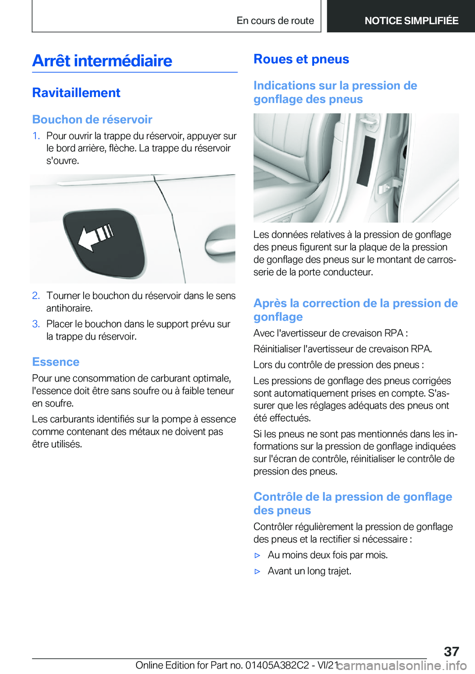 BMW Z4 2022  Notices Demploi (in French) �A�r�r�ê�t��i�n�t�e�r�m�é�d�i�a�i�r�e
�R�a�v�i�t�a�i�l�l�e�m�e�n�t�B�o�u�c�h�o�n��d�e��r�é�s�e�r�v�o�i�r
�1�.�P�o�u�r��o�u�v�r�i�r��l�a��t�r�a�p�p�e��d�u��r�é�s�e�r�v�o�i�r�,��a�p�p�u�y�e