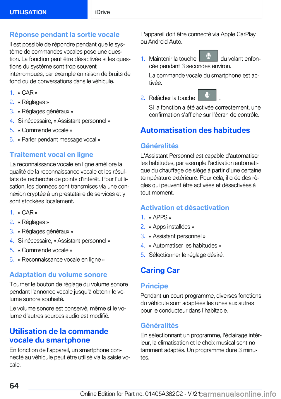 BMW Z4 2022  Notices Demploi (in French) �R�é�p�o�n�s�e��p�e�n�d�a�n�t��l�a��s�o�r�t�i�e��v�o�c�a�l�e�I�l��e�s�t��p�o�s�s�i�b�l�e��d�e��r�é�p�o�n�d�r�e��p�e�n�d�a�n�t��q�u�e��l�e��s�y�sj�t�è�m�e��d�e��c�o�m�m�a�n�d�e�s��v�